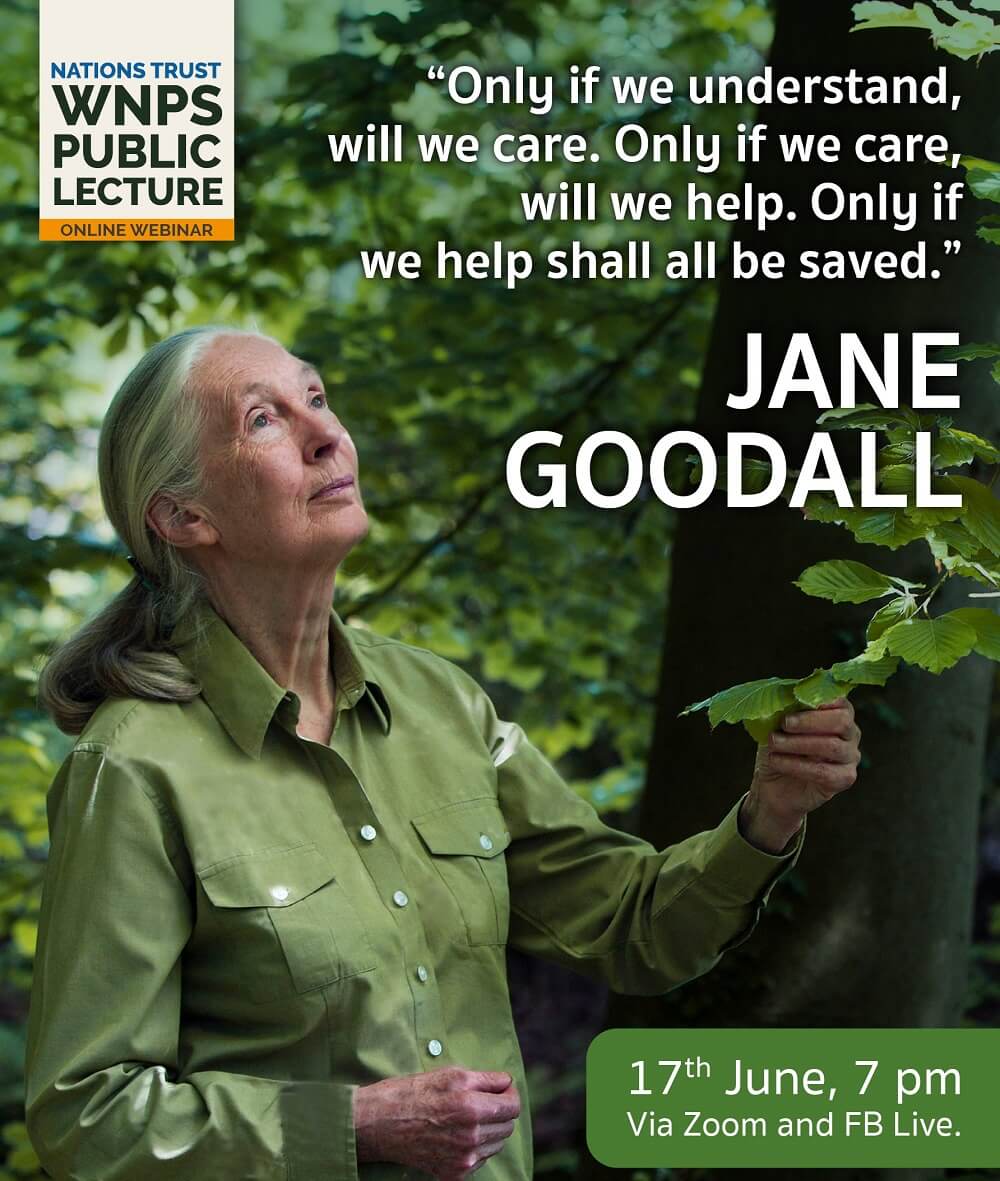 Nations Trust WNPS Public Lecture features Dr. Jane Goodall 